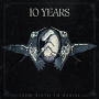 Ten Years - From Birth To Burial