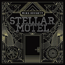 Doughty, Mike - Stellar Motel