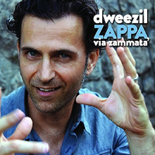 Zappa, Dweezil - Via Zammata'