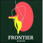 Frontier - Suture