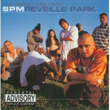 South Park Mexican - Reveille Park