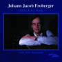 Froberger, J.J. - Harpsichord Music