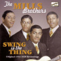 Mills Brothers - Swing is the Things