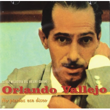 Vallejo, Orlando - La Voz Melodiosa Del ...