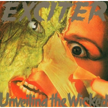 Exciter - Unveiling the Wicked