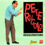 Rugolo, Pete - Rugolovations