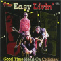 Easy Livin' - Good Time Head-On Collisi