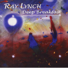 Lynch, Ray - Deep Breakfast