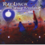 Lynch, Ray - Deep Breakfast