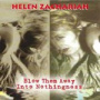 Zachariah, Helen - Blow Them Away With Nothingness