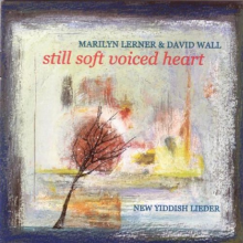 Lerner, Marilyn/David Wal - Still Soft Voiced Heart