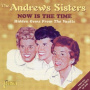 Andrews Sisters - Now This is the Time-Hidd