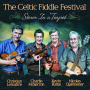 Celtic Fiddle Festival - Storm In a Tea Pot