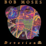 Bob Moses - Devotion