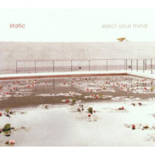 Static - Eject Your Mind