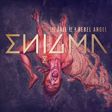 Enigma - The Fall of a Rebel Angel