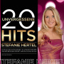 Hertel, Stefanie - 20 Unvergessene Hits