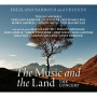 Barbour, Freeland & Friends - The Music and the Land. the Concert