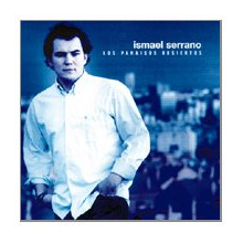 Serrano, Ismael - Los Paraisos Desiertos
