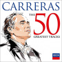 Carreras, Jose - 50 Greatest Tracks
