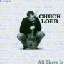 Loeb, Chuck - All There is