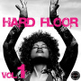 V/A - Hard Floor Vol.1