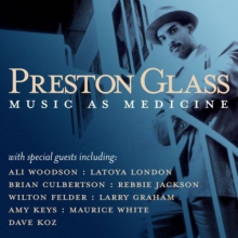 Glass, Preston - Music As Medicine