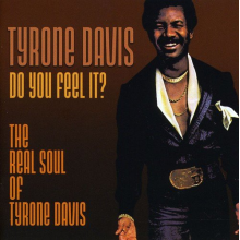Davis, Tyrone - Do You Feel It