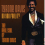 Davis, Tyrone - Do You Feel It