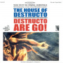 House of Destructo - Destructo Are Go