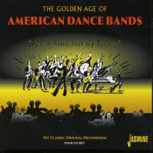 V/A - The Golden Age of American Dance Bands - Spin a Little Web of Dreams 101 Classic Original Recordings