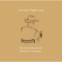 Keith Tippet -Octet- - Nine Dances of Patrick O'Gonogon