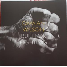 Wilson, Damian - Built For Fighting