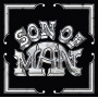 Son of Man - Son of Man