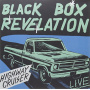 Black Box Revelation - Highway Cruiser