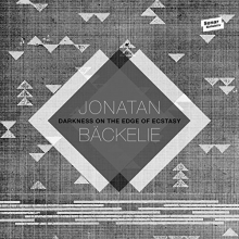 Backelie, Jonatan - Darkness On the Edge of Ecstasy