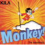 Kila - Monkey