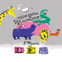 Des, Henri - La Menagerie Des Animaux
