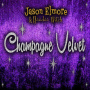 Elmore, Jason & Hoodoo Witch - Champagne Velvet