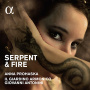 Anna Prohaska, Eric Schneider - Serpent & Fire