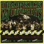 Dropkick Murphys - Live On St.Patricks Day..