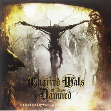 Charred Walls of the Damned - Creatures Watching Over the Dead
