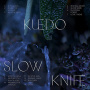 Kuedo - Slow Knife