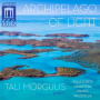 Tali Morgulis - Archipelago of