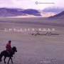 V/A - The Silk Road. a Musical Caravan