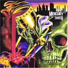 Mercury Switch - If You Love Me...