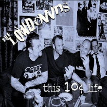 Lowdowns - This is 10 Cent Life