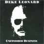 Leonard, Deke - Unfinished Business
