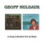 Muldaur, Geoff - Is Having a Wonderful Time/Motion