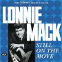 Mack, Lonnie - Still On the Move
